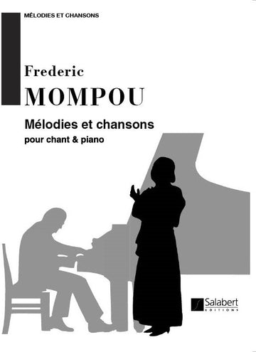 MOMPOU F. - Melodías y canciones - Colección XXE siglo - Canto y piano