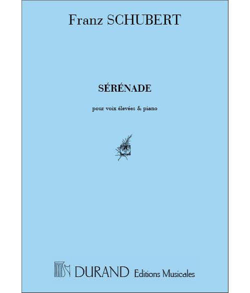 SCHUBERT - SERENADE - VOIX ELEVEES ET PIANO