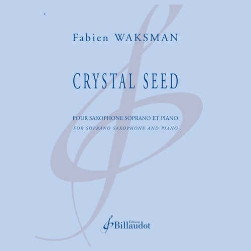 Waksman F. - Crystal Seed