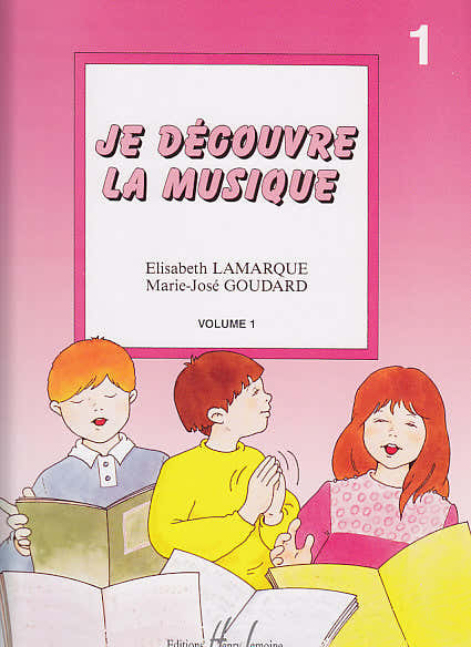 Lamarque E. / Goudard M.-J. - Descubro la música Vol.1