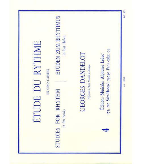 Leduc Dandelot Yves - Etude Du Rythme Vol.4