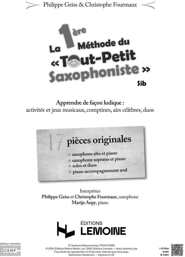 Fourmaux C. & Geiss P. - La Première Méthode Du Tout Petit Saxophoniste (Acc. Piano seul)