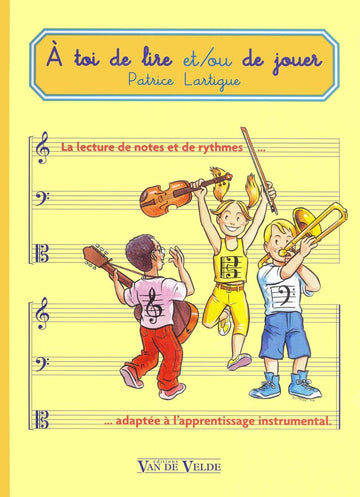 LARTIGUE PATRICE - A TOI DE LIRE ET/OU DE JOUER