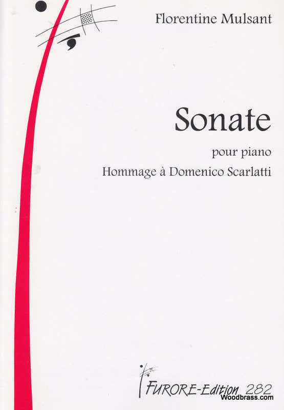 Mulsant Florentine - Sonate Pour Piano - Hommage A Domenico Scarlatti