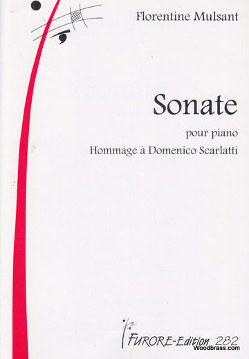Mulsant Florentine - Sonate Pour Piano - Hommage A Domenico Scarlatti