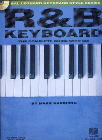 HARRISON MARK - R&B KEYBOARD COMPLETE GUIDE + AUDIO EN LIGNE - CLAVIER