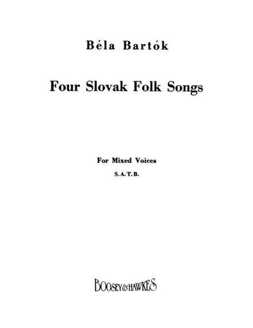 Bartók - Four Slovak Folk Songs - Choeur Mixte (satb) et Piano