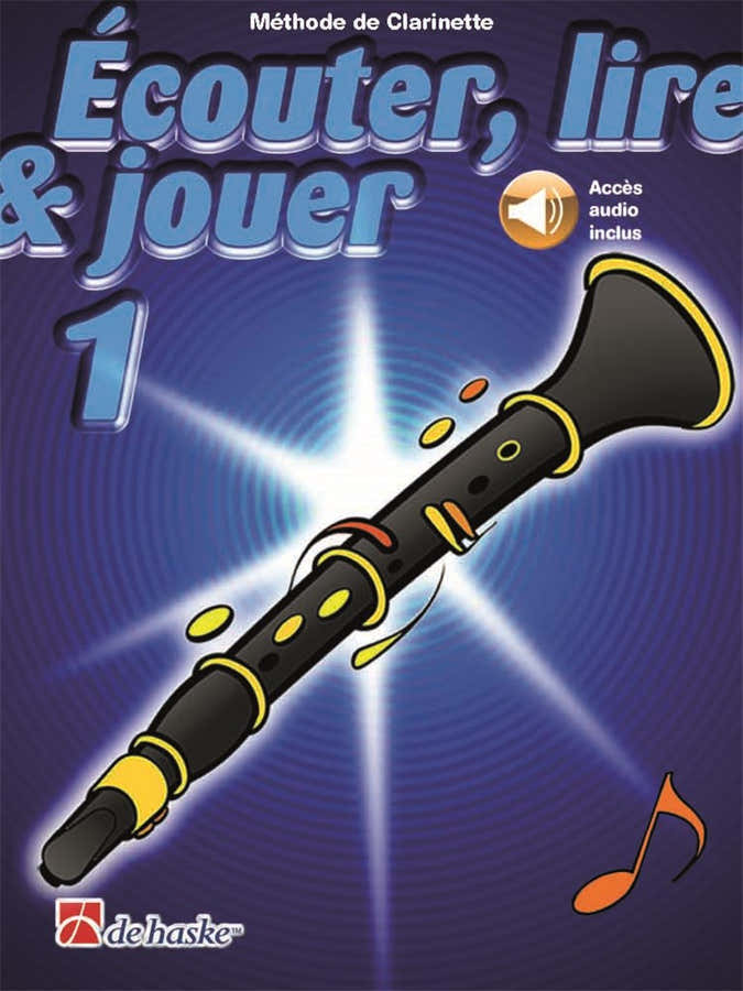 Écouter Lire Et Jouer Vol.1 Clarinete