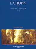 CHOPIN F. - VALSE EN LA MIN. BI 150 - PIANO