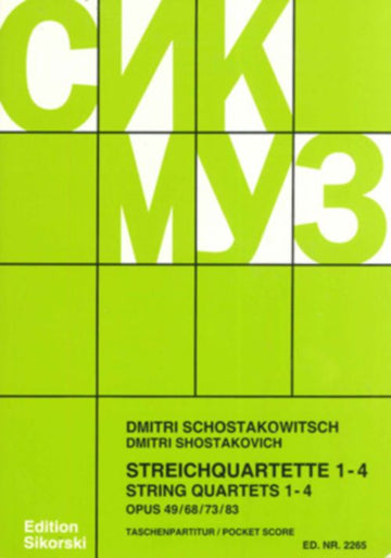 CHOSTAKOVITCH DIMITRI - STRING QUARTETS 1 - 4 OP.49 68 73 83 - SCORE