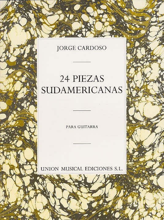 Jorge Cardoso 24 Piezas Sudamericanas - Guitar