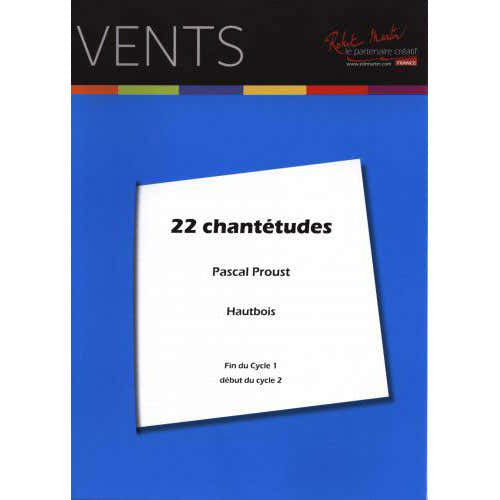 Proust P. - 22 Chantetudes For Hautbois