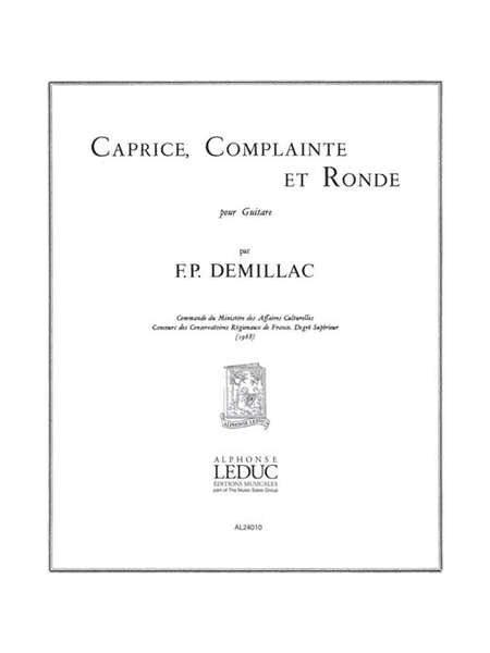 Demillac Francis-Paul - Caprice Complainte Et Ronde - Guitare