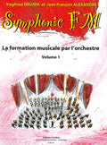 ALEXANDRE J.-F. / DRUMM S. - SYMPHONIC FM VOL.1 Alumno - Guitarra Arpa Acordeón Piano