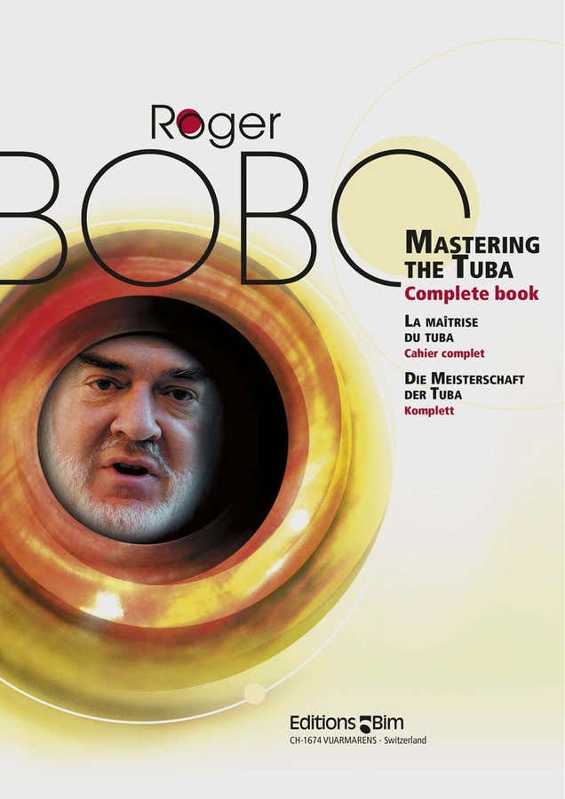 Bobo Roger - Mastering The Tuba / La Maîtrise Du Tuba