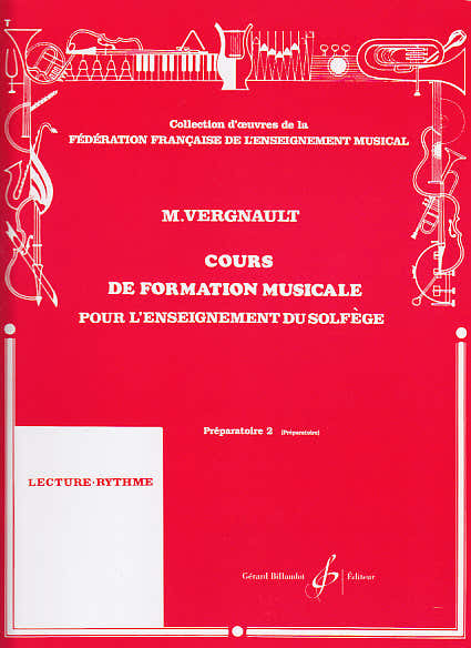 Vergnault - Cours De Formation Musicale Pour L'enseignement Du Solfege Preparatoire 2