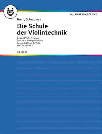 SCHRADIECK HEINRICH - SCHOOL OF VIOLIN TECHNIQUE BAND 2 - VIOLIN