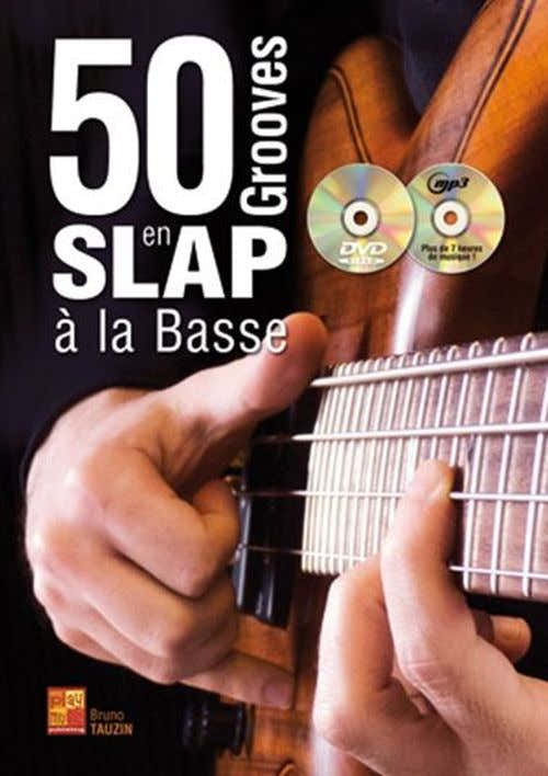 Tauzin B. - 50 Grooves En Slap A La Basse + CD et DVD