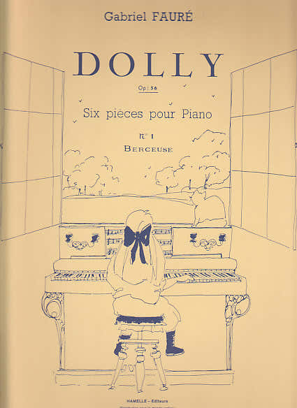 FAURE GABRIEL - DOLLY OP.56 - PIECE N°1: BERCEUSE - PIANO