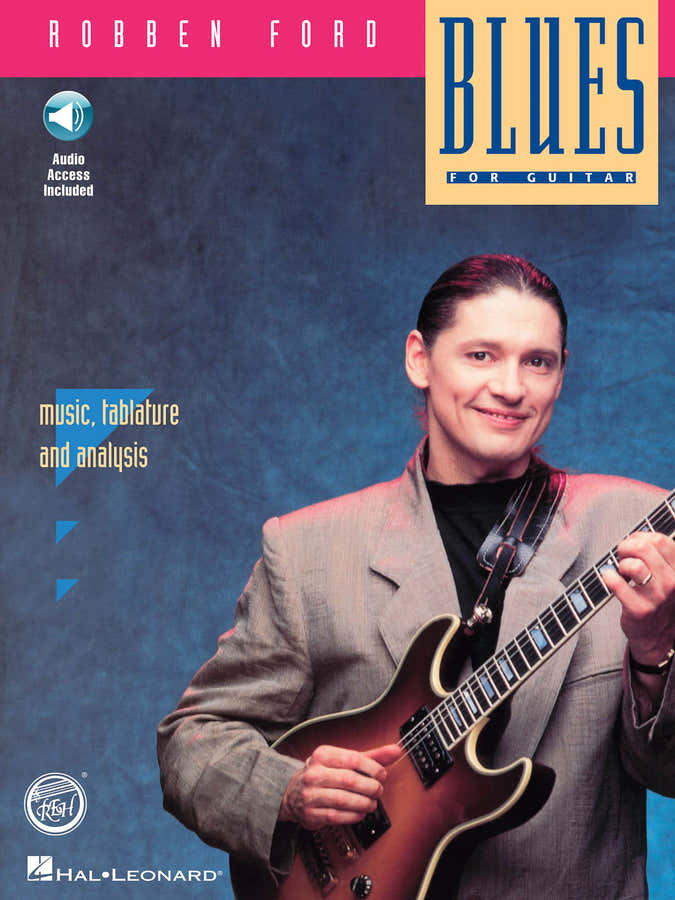 Robben Ford: Blues For Guitar