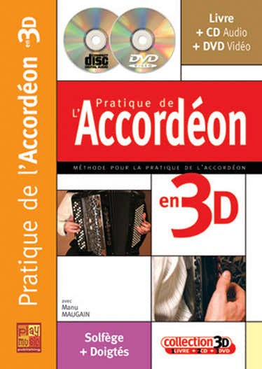 MAUGAIN MANU - PRATIQUE DE L'ACCORDEON EN 3D CD + DVD