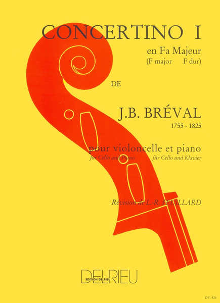 Breval J.B. - Concertino N°1 En Fa Maj. - Violoncelle Piano