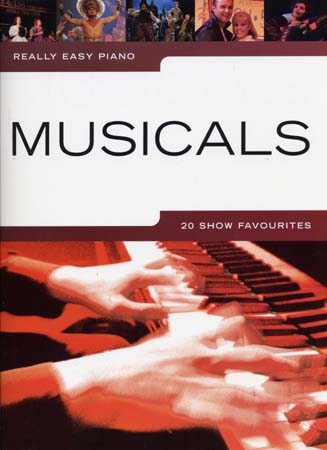 REALLY EASY PIANO - MUSICALS - 20 SHOW FAVOURITES - PIANO