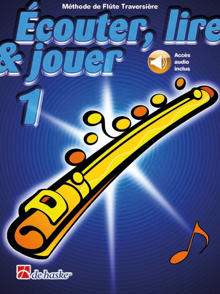 Dehaske Écouter Lire Et Jouer Vol.1 Flûte Traversière