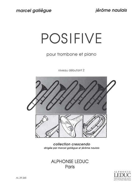 GALIEGUE/NAULAIS - POSIFIVE - TROMBONE ET PIANO (COLLECTION CRESCENDO)