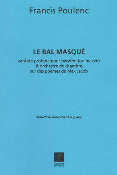 Poulenc F. - Bal Masque - Chant et Piano