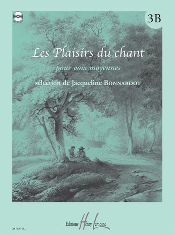 BONNARDOT JACQUELINE - Los placeres del canto Vol.3B + CD - Voz media piano