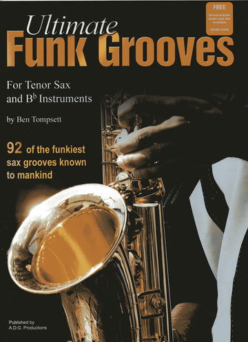 Tompsett B. - Ultimate Funk Grooves Saxofón Tenor & BB + Audio En Línea