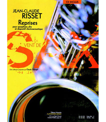 RISSET J.C. - REPRISES - SAXOPHONE ALTO ET DISPOSITIF ÉLECTROACOUSTIQUE + CD
